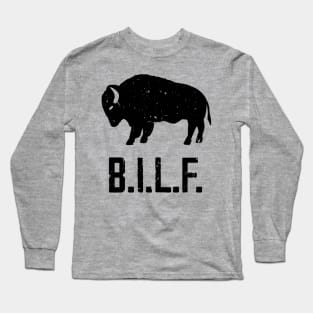 B.I.L.F. Bison I Love Forever Long Sleeve T-Shirt